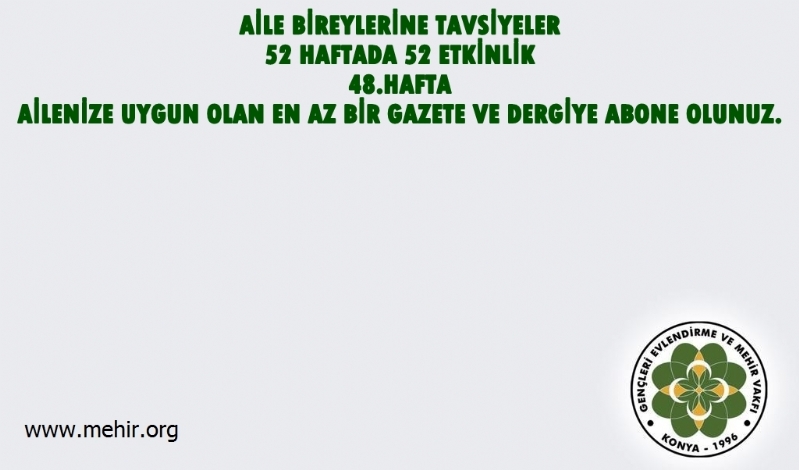 AİLE BİREYLERİNE TAVSİYELER..! 