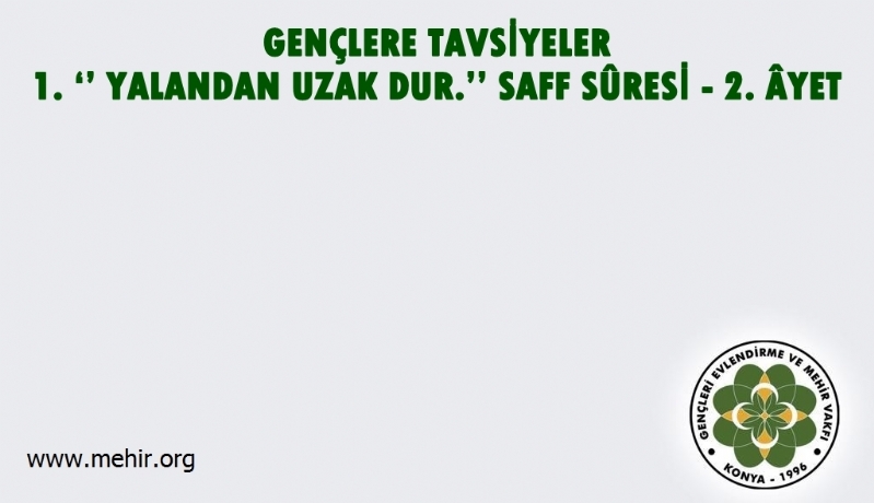 GENÇLERE TAVSİYELER..! 