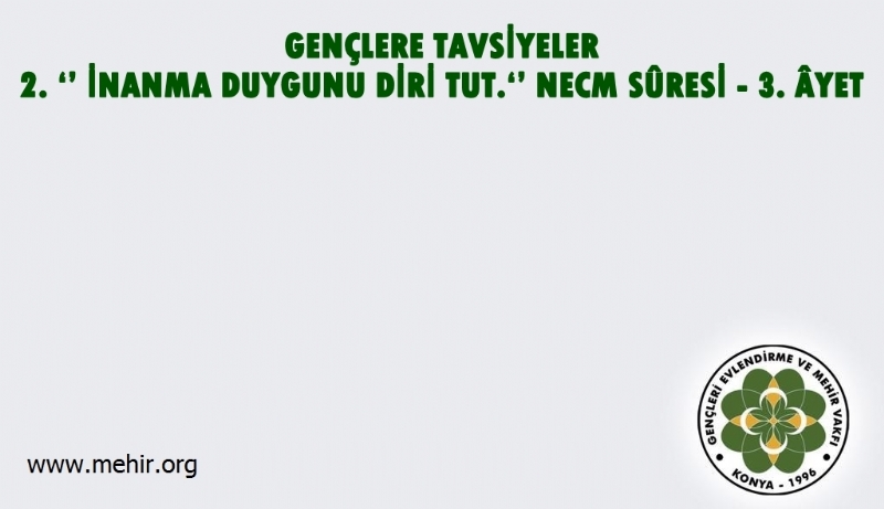 GENÇLERE TAVSİYELER..! 