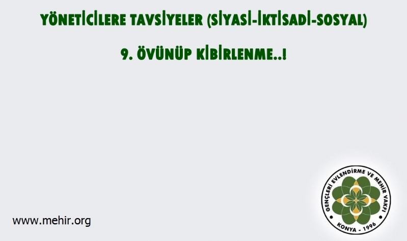 YÖNETİCİLERE TAVSİYELER..! (SİYASİ-İKTİSADİ-SOSYAL) 