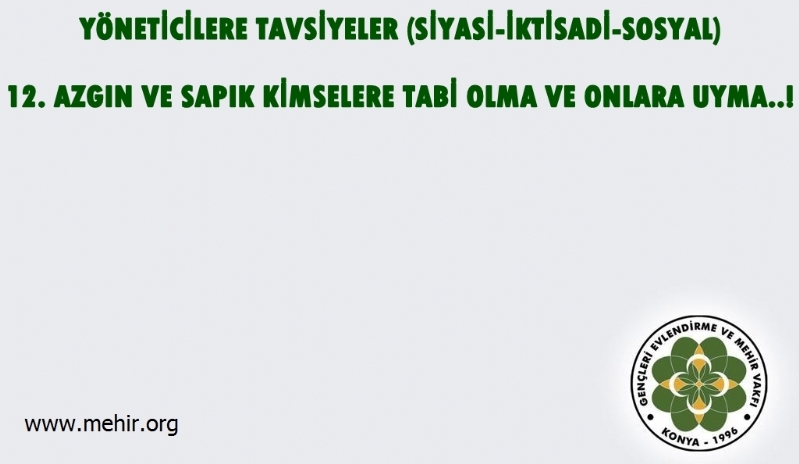 YÖNETİCİLERE TAVSİYELER..! (SİYASİ-İKTİSADİ-SOSYAL) 