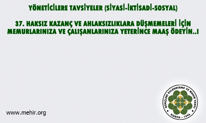 YÖNETİCİLERE TAVSİYELER..! (SİYASİ-İKTİSADİ-SOSYAL) 