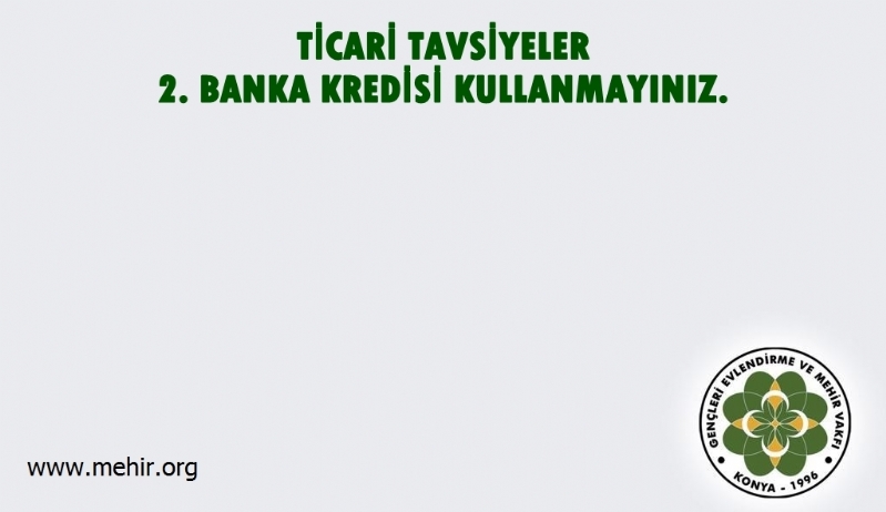 TİCARİ TAVSİYELER..! 