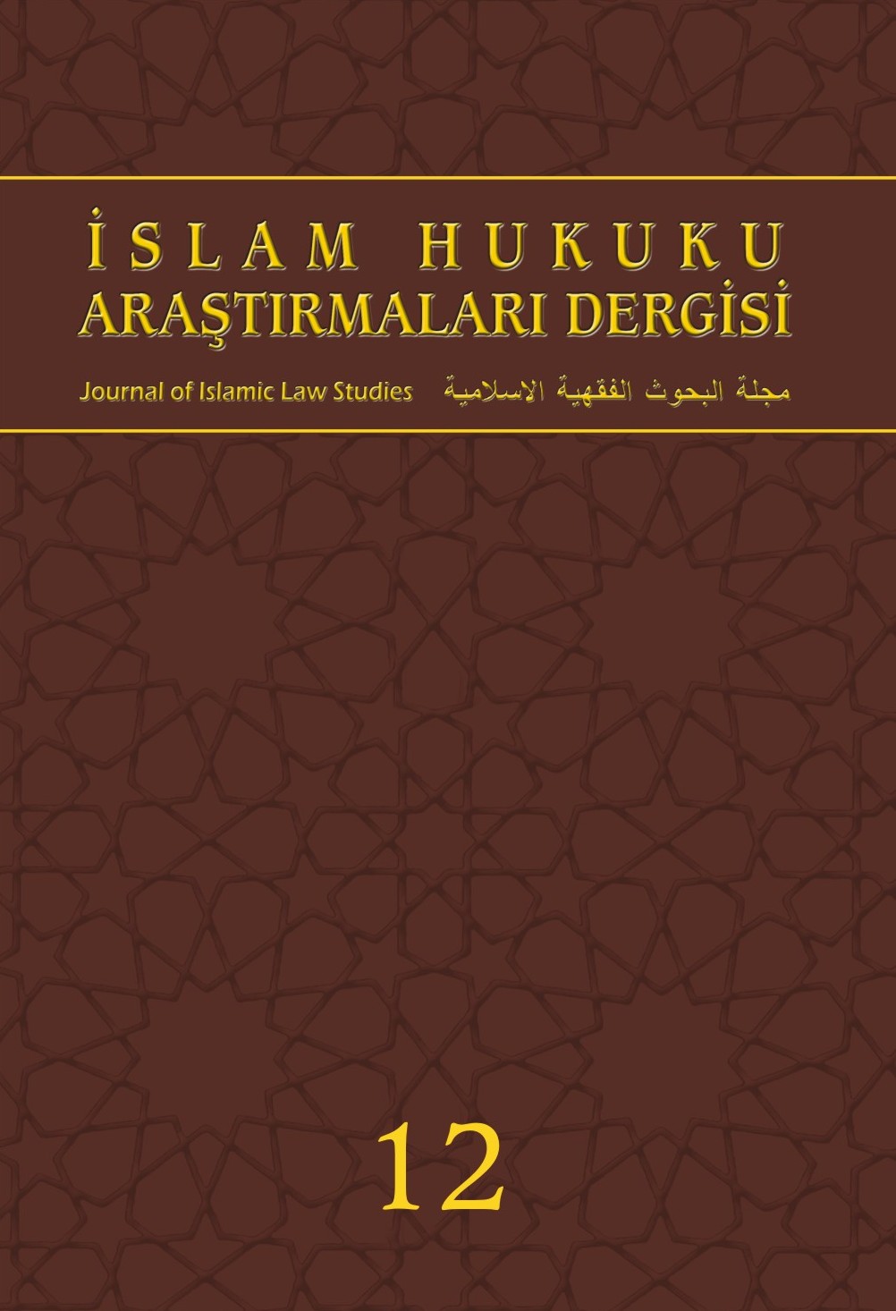 İslam Hukuku Araştırmaları Dergisi Sayı - 12