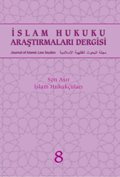 İslam Hukuku Araştırmaları Dergisi Sayı - 8
