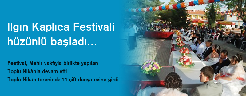 Ilgın Kaplıca Festivali Hüzünlü Başladı 