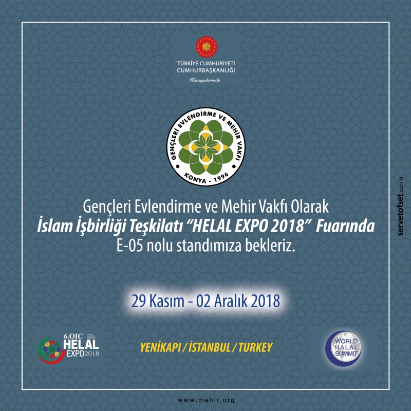 İSLAM İŞBİRLİĞİ TEŞKİLATI ´HELAL EXPO 2018´ FUARINDA STANDIMIZA BEKLERİZ... 