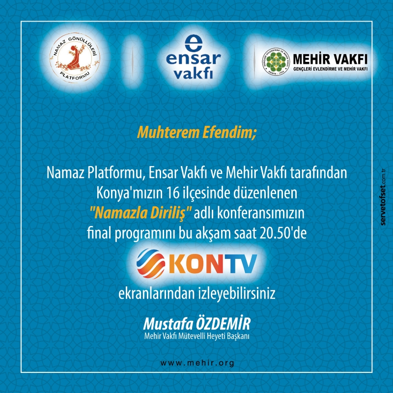 ´´NAMAZLA DİRİLİŞ´´ ADLI KONFERANSIMIZ 30.03.2019 SAAT 20.50´DE KONTV´DE... 