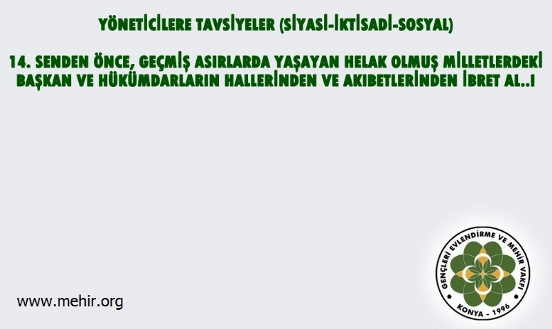 YÖNETİCİLERE TAVSİYELER..! (SİYASİ-İKTİSADİ-SOSYAL) 