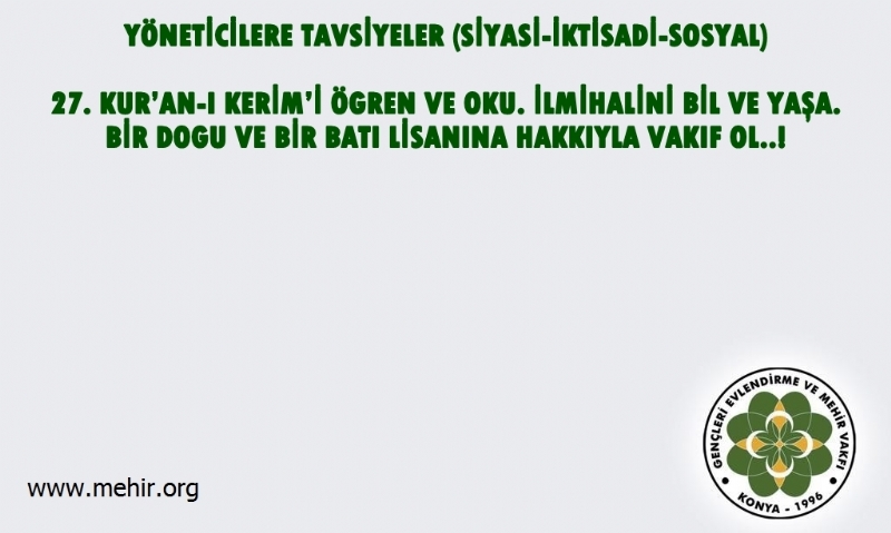 YÖNETİCİLERE TAVSİYELER..! (SİYASİ-İKTİSADİ-SOSYAL) 