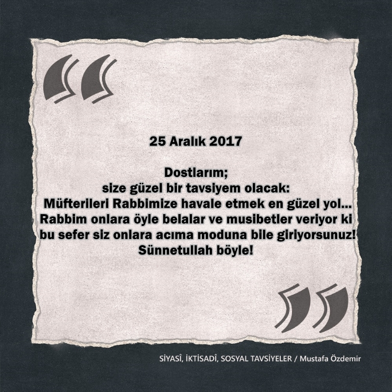 SİYASî, İKTİSADî VE SOSYAL TAVSİYELER...