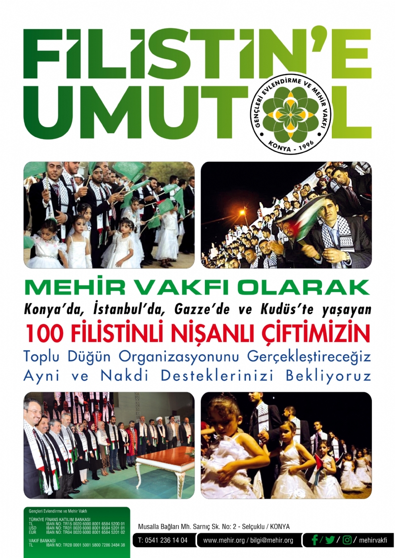 ´´ FİLİSTİN´E UMUT OL ´´ PROJEMİZE AYNİ VE NAKDİ DESTEKLERİNİZİ BEKLİYORUZ. 