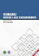 OSMANLI HUKUK-İ AİLE KARARNÂMESİ - 9. BASKI